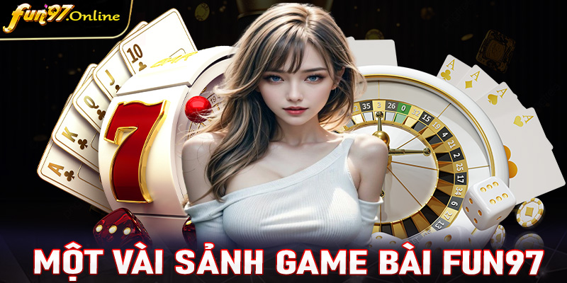 Tổng hợp một vài sảnh game bài fun97 đang được yêu thích nhất hiện nay